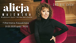 Bilety na koncert Alicja Majewska - Koncert, promujący nowy album Alicji Majewskiej "Chce się żyć" w Koszalinie - 24-09-2020