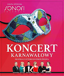 Bilety na koncert Grupa Operowa Sonori Ensemble - Koncert Karnawałowy &quot;Muzyka z Czterech Stron Świata&quot; w Złotoryi - 13-02-2020