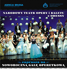 Bilety na koncert Narodowy Teatr Opery z Odessy - Noworoczna Gala Operetkowa - Narodowy Teatr Opery i Baletu z Odessy w Chorzowie - 09-01-2020