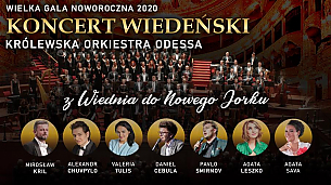 Bilety na koncert NOWOROCZNA GALA 2020 - Koncert Wiedeński - Noworoczna Gala 2020 • Koncert Wiedeński • Królewska Orkiestra Odessa w Poznaniu - 10-02-2020