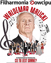 Bilety na kabaret Waldemar Malicki i Filharmonia Dowcipu - Filharmonia Dowcipu -  w programie: Co tu jest grane? w Łodzi - 26-09-2021
