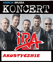 Bilety na koncert IRA - Koncert Zespołu IRA - Akustycznie w Toruniu - 05-01-2020
