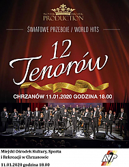 Bilety na koncert 12 Tenorów - światowe przeboje - 12 Tenorów w Chrzanowie - 11-01-2020