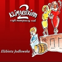 Bilety na spektakl Klimakterium 2 czyli Menopauzy Szał - Wrocław - 01-12-2019