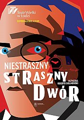 Bilety na spektakl NIESTRASZNY STRASZNY DWÓR - Łódź - 15-04-2020