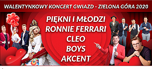 Bilety na koncert Walentynkowy koncert gwiazd 2020: Akcent, Boys, Cleo, Piękni i młodzi, Ronnie Ferrari w Zielonej Górze - 08-02-2020