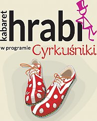 Bilety na kabaret Hrabi - Cyrkuśniki w Jeleniej Górze - 13-03-2017