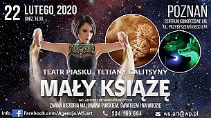 Bilety na spektakl „Mały Książę” - Teatr Piasku Tetiany Galitsyny - Poznań - 22-02-2020