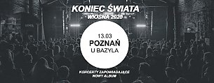 Bilety na koncert Koniec Świata w Poznaniu - 09-10-2020