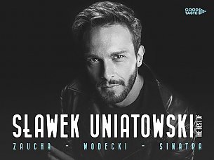 Bilety na koncert Uniatowski - Tribute to Wodecki/Zaucha/Sinatra - Sławek Uniatowski - The Best Of w Warszawie - 10-02-2020