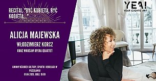 Bilety na koncert Alicja Majewska - Recital "Być Kobietą" w Przecławiu - 07-02-2021