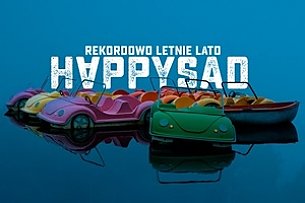 Bilety na koncert Happysad - Rekordowo Letnie Lato Tour | Ostrów Wielkopolski – Stara Przepompownia - 03-07-2020
