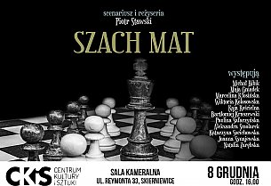 Bilety na spektakl  Szach mat - Skierniewice - 08-12-2019