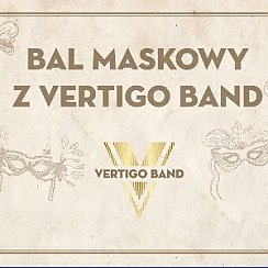 Bilety na koncert Bal Maskowy z Vertigo Band we Wrocławiu - 25-01-2020