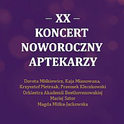Bilety na koncert XX Koncert Noworoczny - Okręgowej Izby Aptekarskiej w Warszawie - 12-01-2020