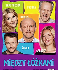 Bilety na spektakl Między łóżkami - Przezabawna komedia w gwiazdorskiej obsadzie - Artur Barciś poleca - Rybnik - 04-09-2021