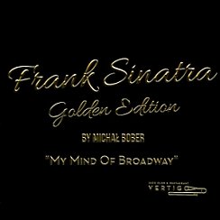 Bilety na koncert Frank Sinatra - Golden Edition: "My Mind of Broadway" we Wrocławiu - 29-01-2020