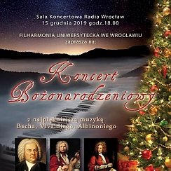 Bilety na koncert Najpiękniejsza klasyka w najlepszym wykonaniu: Koncert Bożonarodzeniowy we Wrocławiu - 15-12-2019