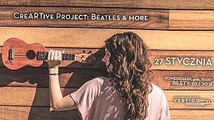 Bilety na koncert CreARTive Project: Beatles & more - CreARTive Project: Beatles &amp; more we Wrocławiu - 27-01-2020