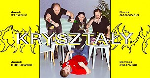 Bilety na koncert Stand-up | Kryształy - Stand-up Kryształy - Zalewski/Stramik/Borkowski/Gadowski | Katowice - 19-11-2019
