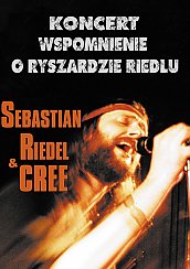 Bilety na koncert Wspomnienie o Ryszardzie Riedlu - Sebastian Riedel & Cree w Gomunicach - 16-11-2019