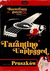 Bilety na koncert Tarantino Unplugged w Pruszkowie - 23-11-2019