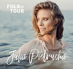 Bilety na koncert JULIA PIETRUCHA - FOLK IT! TOUR w Łodzi - 09-02-2020