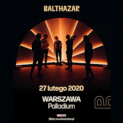 Bilety na koncert Balthazar w Warszawie - 27-02-2020