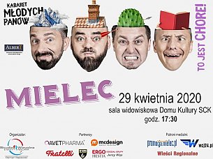 Bilety na kabaret Młodych Panów - To jest chore! Kabaret Młodych Panów w Mielcu - 11-08-2021