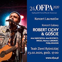 Bilety na koncert 24.OFPA 2020, Koncert Laureatów oraz Koncert Galowy: Robert Cichy & Goście. w Rybniku - 23-02-2020