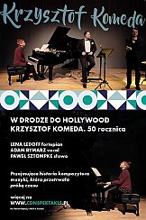 Bilety na spektakl W drodze do Hollywood. Krzysztof Komeda. 50. rocznica - Warszawa - 31-01-2020