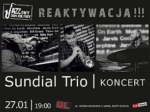 Bilety na koncert Sundial Trio - Koncert jazzowy Sundial Trio w Łomży - 27-01-2020