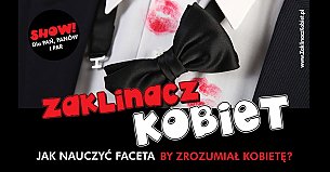 Bilety na spektakl Zaklinacz Kobiet - Białystok - 06-10-2020