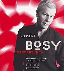 Bilety na koncert Bosy Barbarzyńca - Bosy i jego &quot;barbarzyńskie&quot; piosenki w Legionowie - 31-01-2020