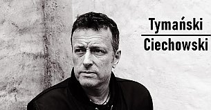 Bilety na koncert Tymański / Ciechowski - Tymon Tymański &amp; 3/4 // Ciechowski // Olsztyn - 28-04-2019