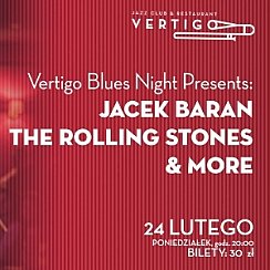 Bilety na koncert Vertigo Blues Night: Jacek Baran - The Rolling Stones & More we Wrocławiu - 24-02-2020