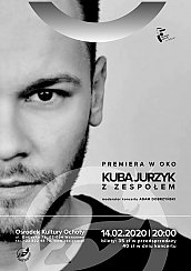 Bilety na koncert Premiera w OKO - Kuba Jurzyk z zespołem - pierwszy koncert w Warszawie - 14-02-2020