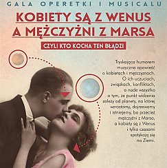 Bilety na koncert Kobiety są z Wenus a Mężczyźni z Marsa, czyli kto pyta ten błądzi - koncert operetki i musicalu we Włocławku - 14-02-2020