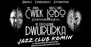 Bilety na koncert Zbiry StandUpu: Ćwiek i Linke - Dwururka - 03-03-2020