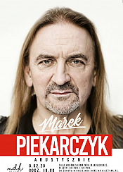 Bilety na koncert Marek Piekarczyk Akustycznie w Wołominie - 08-02-2020