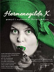 Bilety na spektakl Monodram "Hermenegilda K" - Spektakl urodzinowy dla Konstantego Ildefonsa Gałczyńskiego - Kraków - 26-01-2020