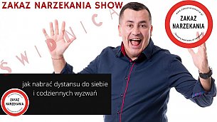 Bilety na spektakl Zakaz Narzekania Show - Robert Oskwarek - Lublin - 13-09-2020