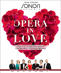 Bilety na koncert Grupa Operowa Sonori Ensemble - Opera in Love. Walentynkowa Gala Operowo-Operetkowa w Bolesławcu - 14-02-2020