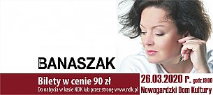 Bilety na koncert Hanny Banaszak w NDK w Nowogardzie - 26-03-2020