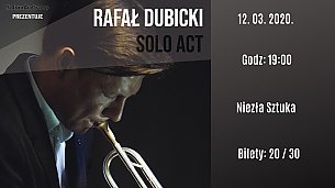 Bilety na koncert Rafał Dubicki - Solo Act w Rzeszowie - 12-03-2020