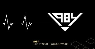 Bilety na koncert 1984 w Warszawie - 09-05-2020