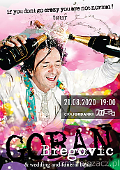 Bilety na koncert Goran Bregović & The Wedding and Funeral Band w Toruniu - 21-08-2020