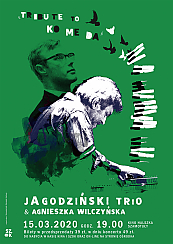 Bilety na koncert Jagodziński Trio & Agnieszka Wilczyńska „Tribute to Komeda” w Szamotułach - 15-03-2020