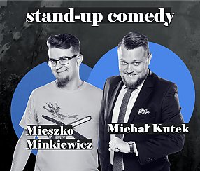 Bilety na koncert Stand-up: Michał Kutek, Mieszko Minkiewicz - 14-10-2020