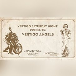 Bilety na koncert Vertigo Saturday Night Presents: Vertigo Angels we Wrocławiu - 04-04-2020